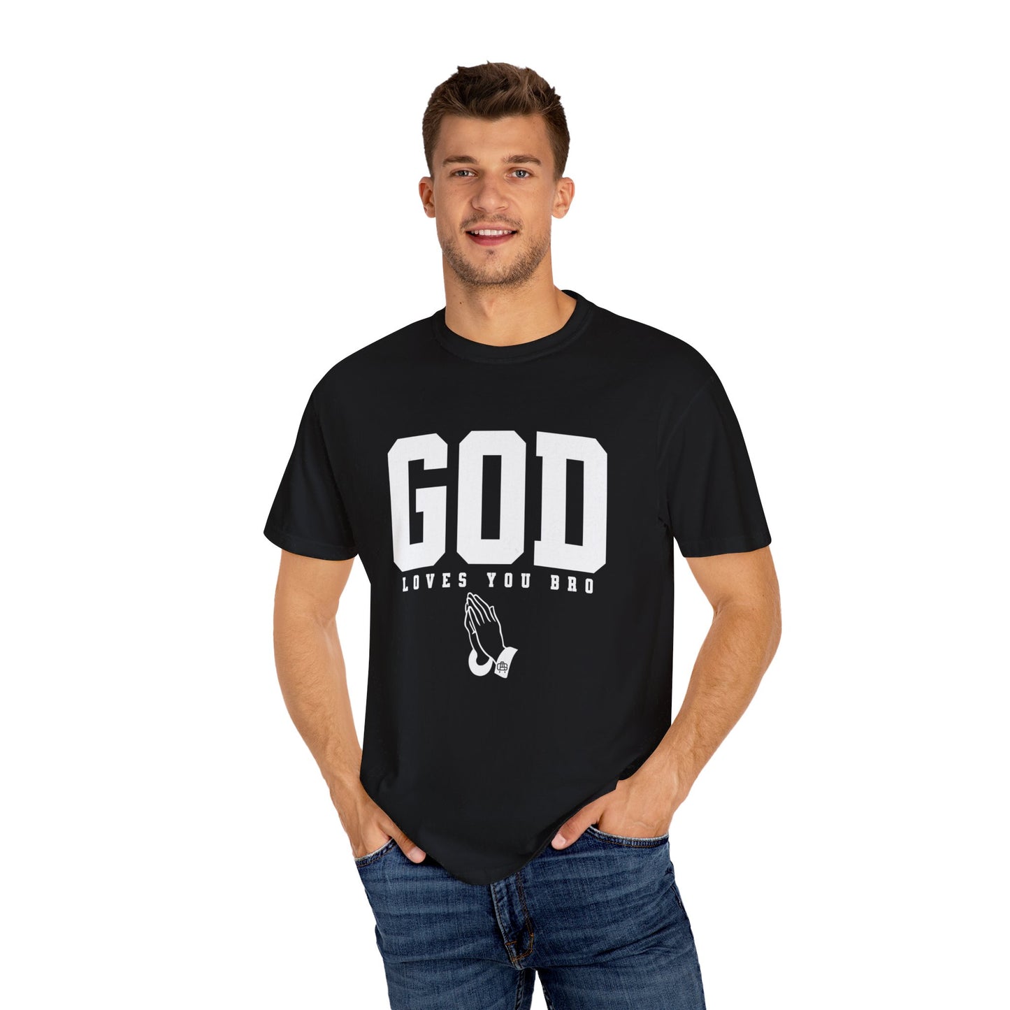 God Loves You Bro, Unisex Garment-Dyed T-shirt