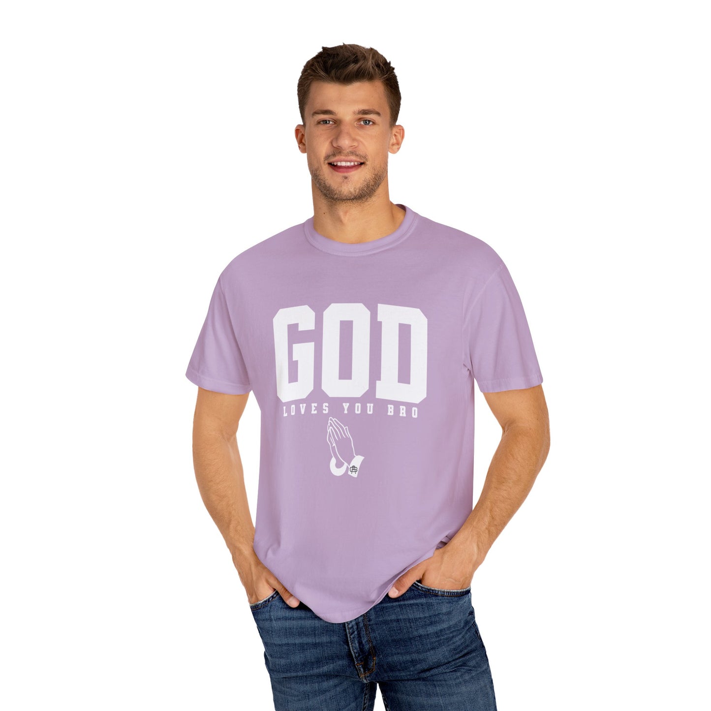 God Loves You Bro, Unisex Garment-Dyed T-shirt