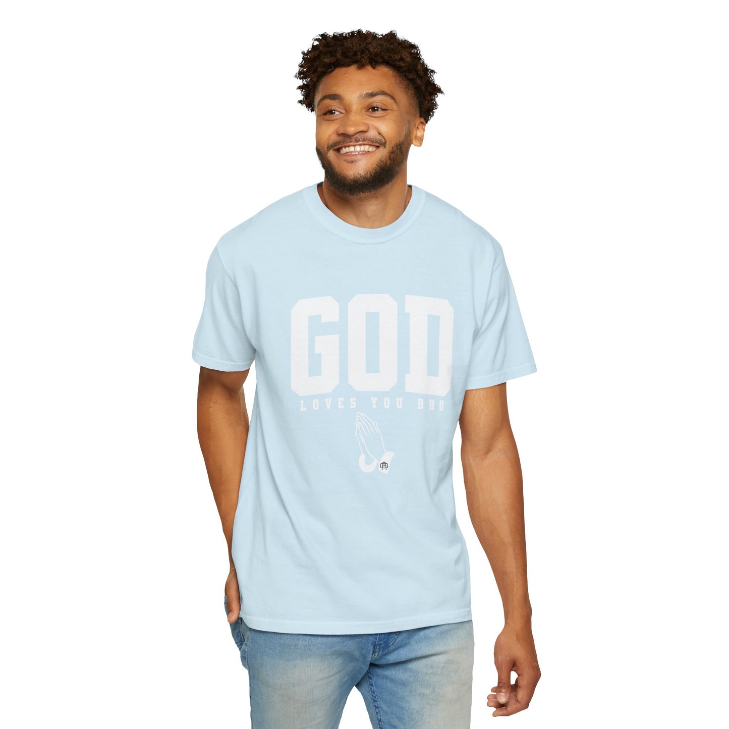 God Loves You Bro, Unisex Garment-Dyed T-shirt