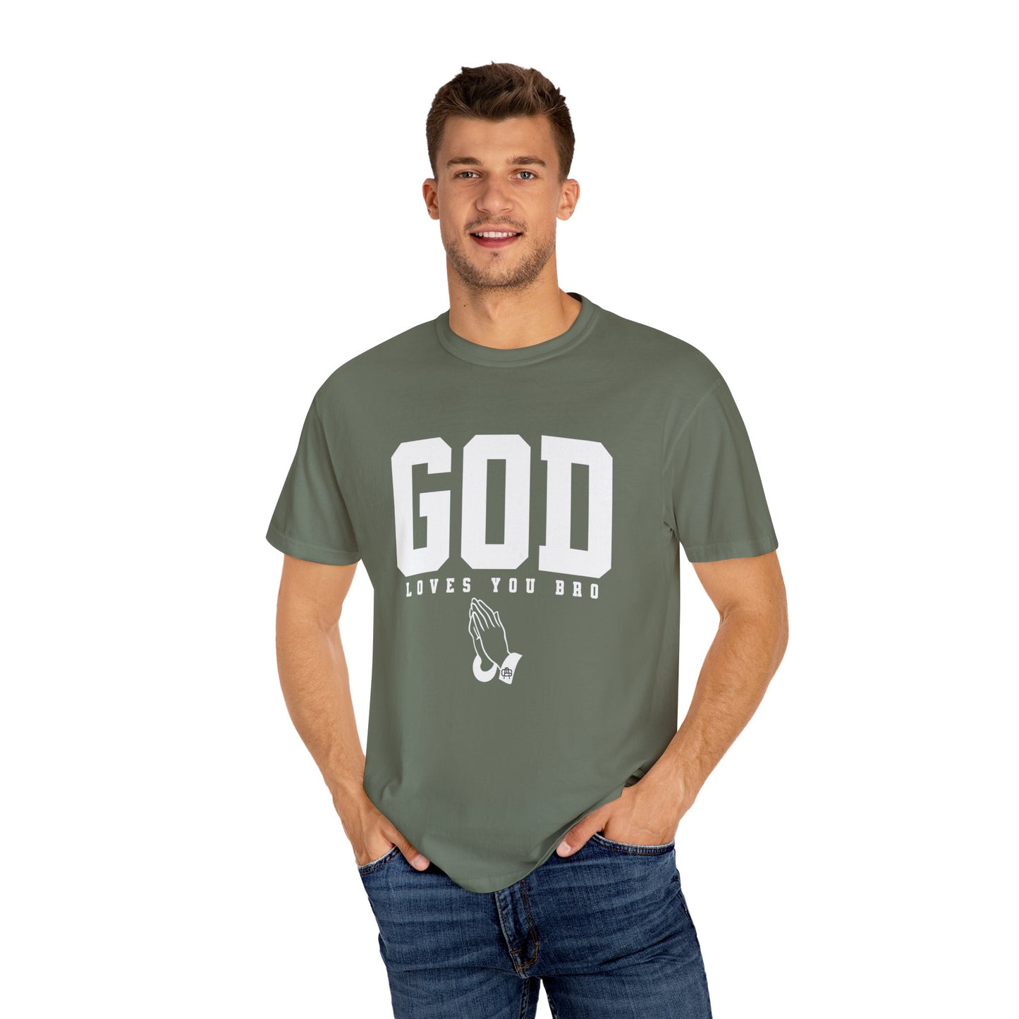 God Loves You Bro, Unisex Garment-Dyed T-shirt