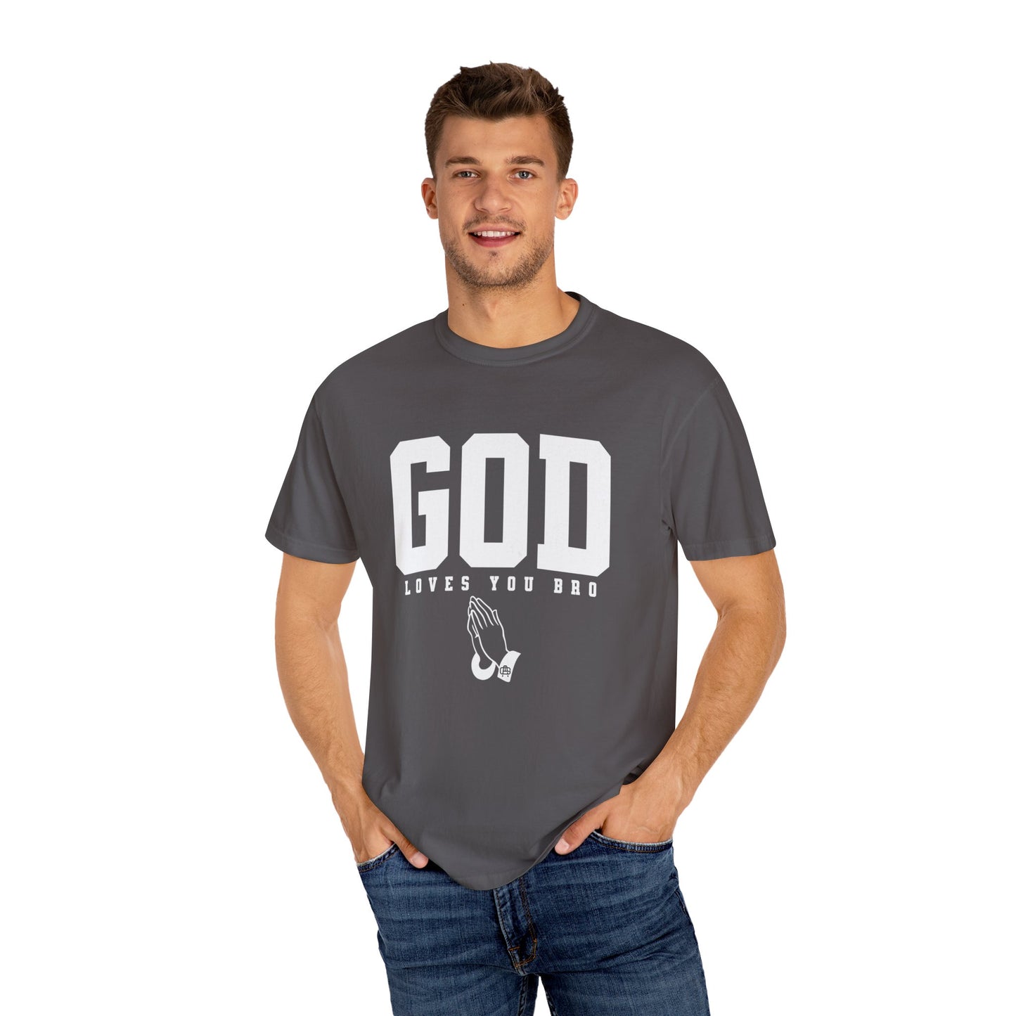 God Loves You Bro, Unisex Garment-Dyed T-shirt